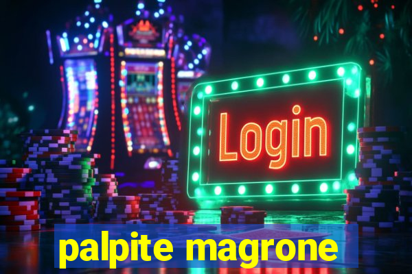 palpite magrone