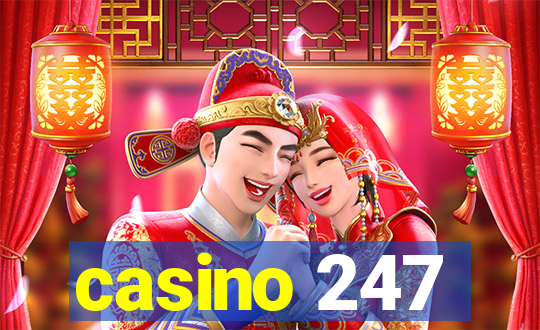 casino 247