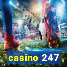 casino 247