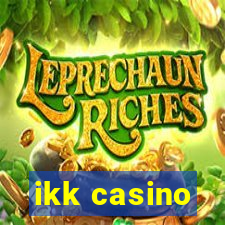 ikk casino