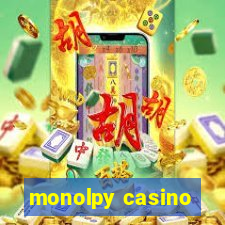 monolpy casino