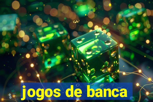 jogos de banca