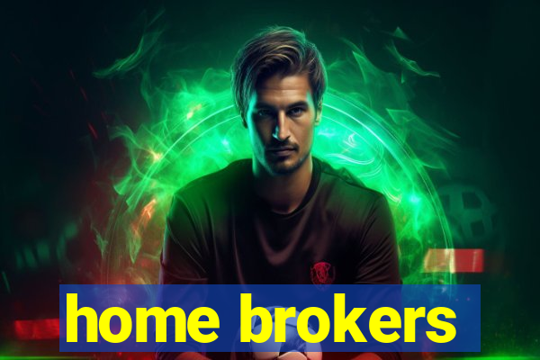 home brokers