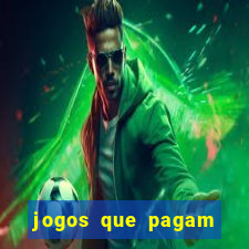 jogos que pagam sem precisar depositar