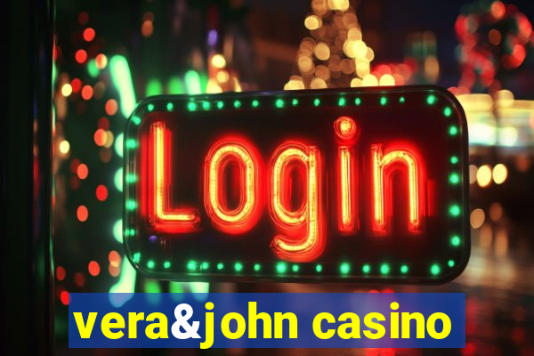 vera&john casino