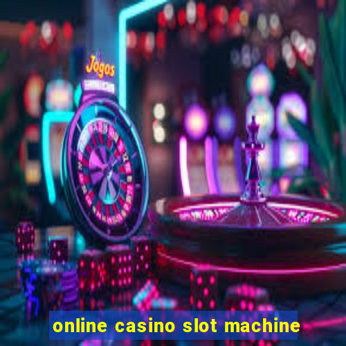 online casino slot machine