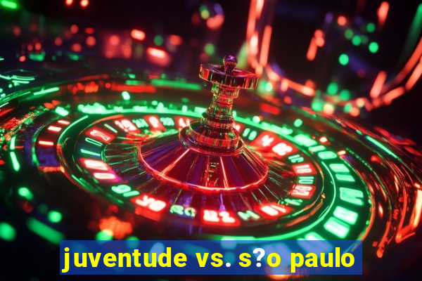 juventude vs. s?o paulo