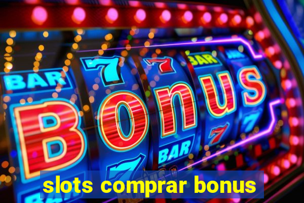 slots comprar bonus