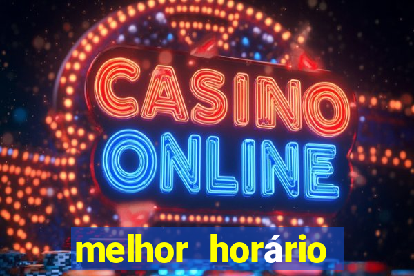 melhor horário para jogar fortune ox de manh?