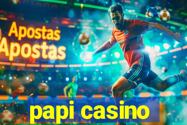 papi casino