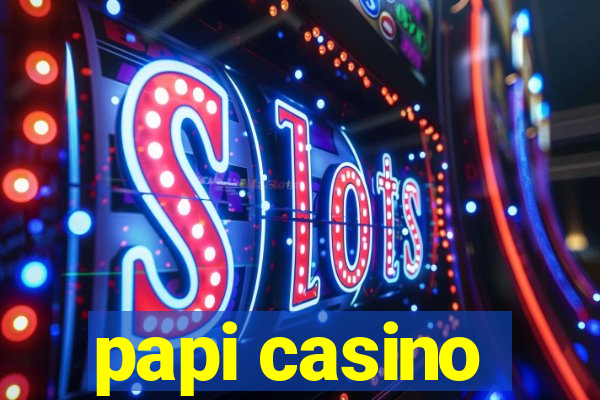 papi casino