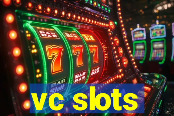 vc slots