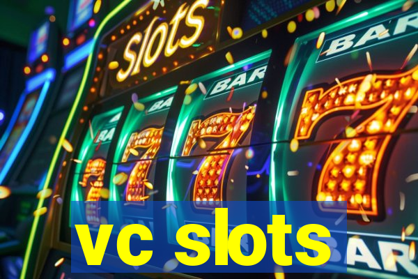 vc slots