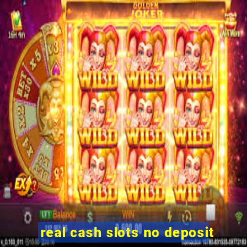 real cash slots no deposit