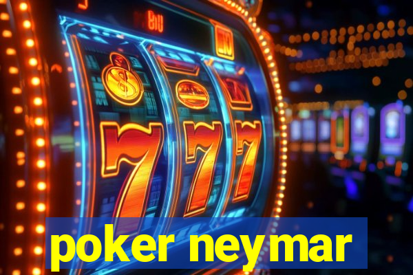 poker neymar