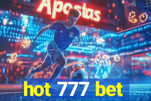 hot 777 bet