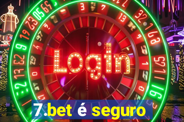 7.bet é seguro