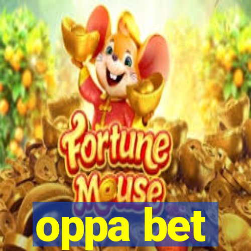 oppa bet