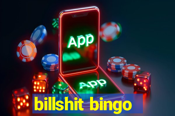 billshit bingo