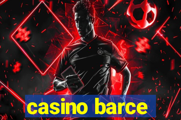 casino barce