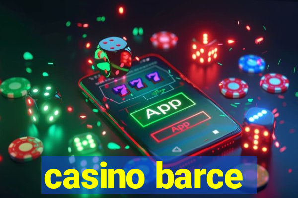 casino barce