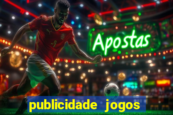 publicidade jogos de azar