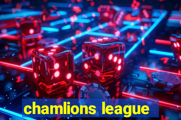 chamlions league