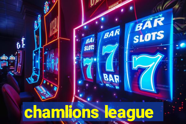 chamlions league