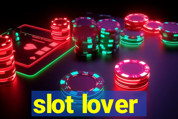 slot lover