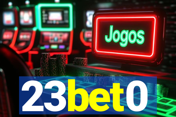 23bet0