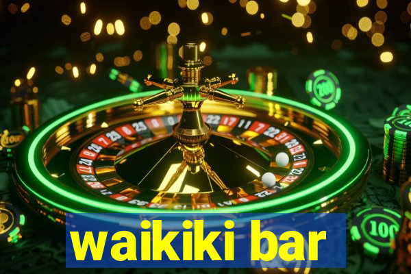 waikiki bar