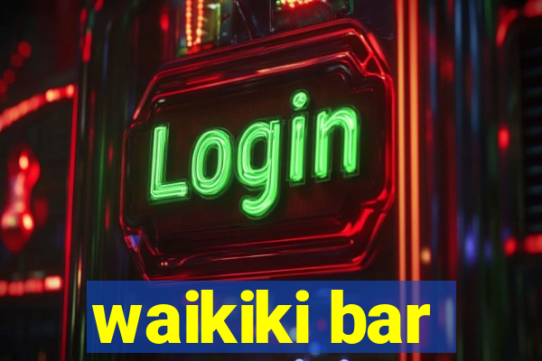 waikiki bar