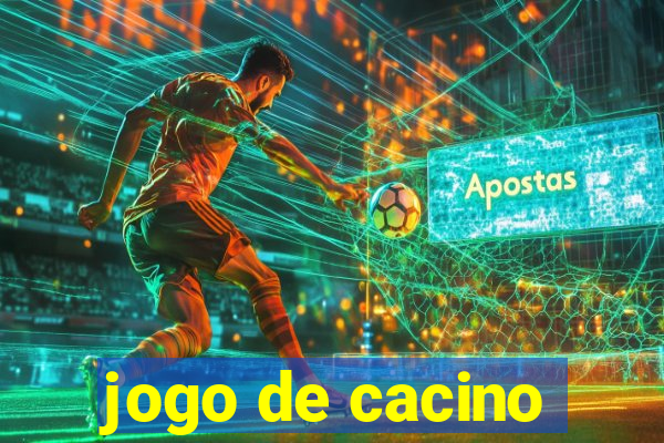 jogo de cacino