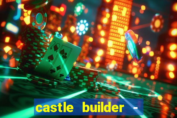 castle builder - epic slots