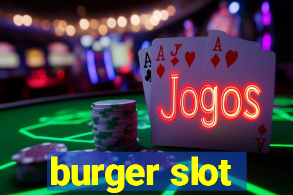 burger slot