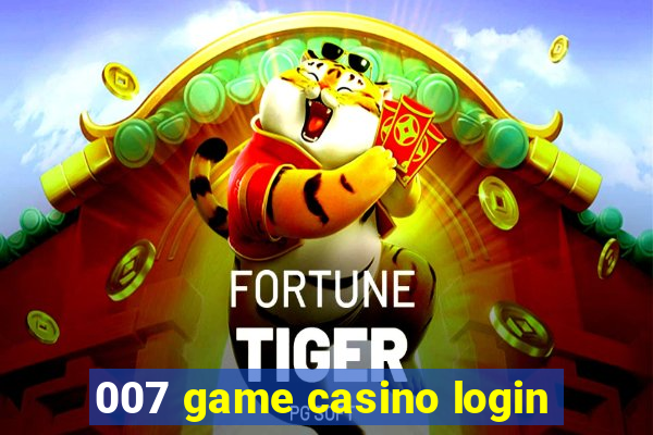 007 game casino login