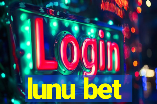 lunu bet