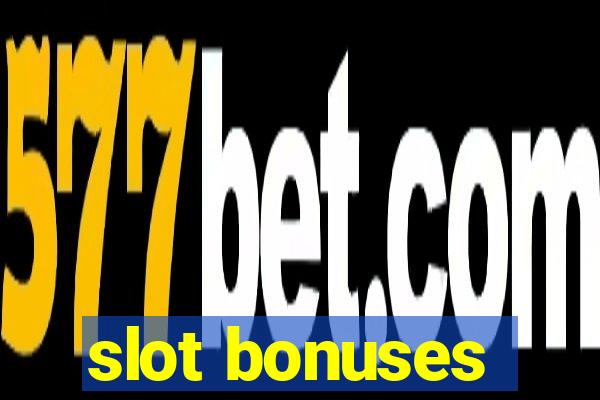 slot bonuses