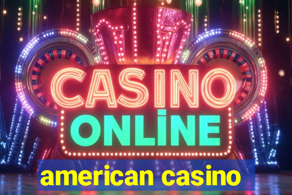 american casino