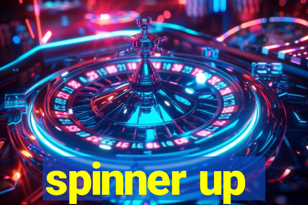 spinner up