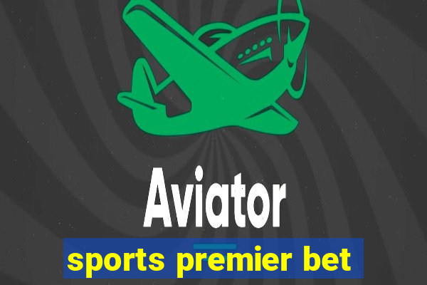 sports premier bet