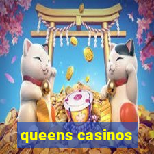 queens casinos