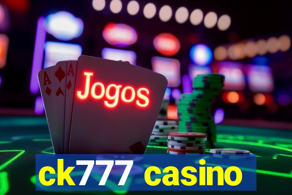 ck777 casino