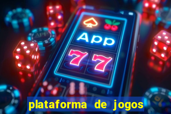 plataforma de jogos para ganhar dinheiro