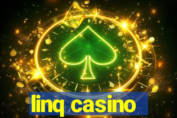 linq casino