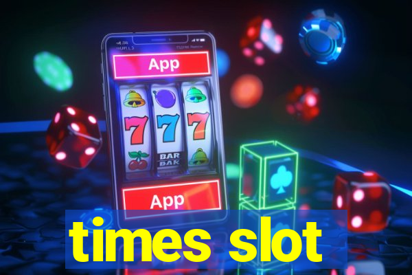 times slot