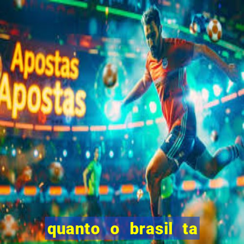 quanto o brasil ta pagando no jogo de hoje