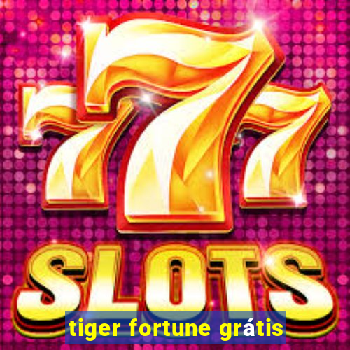 tiger fortune grátis