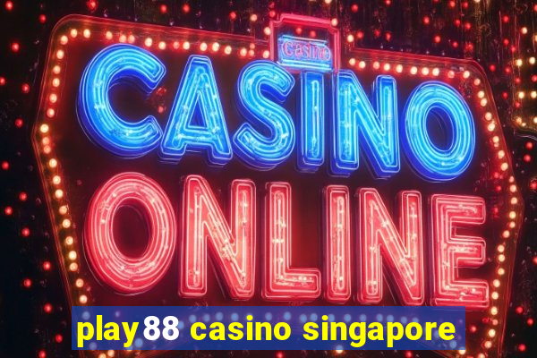 play88 casino singapore