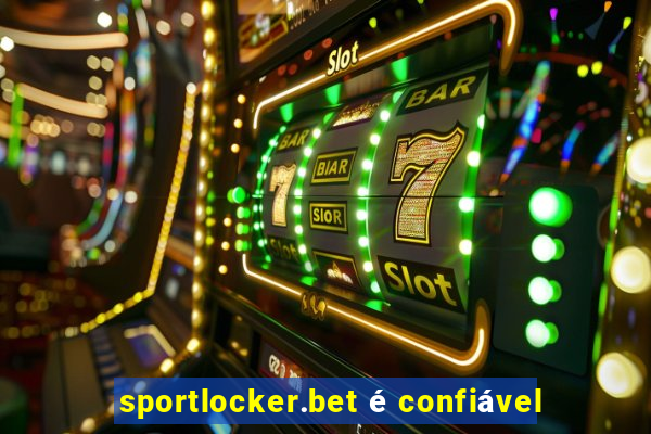 sportlocker.bet é confiável